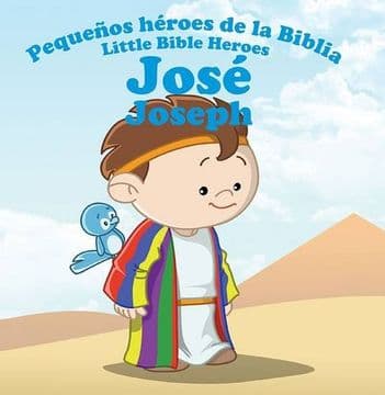 José Joseph - Pequeños Héroes de la Biblia