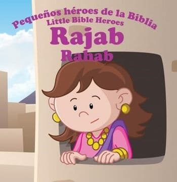 Rajab Rahab - Pequeños Héroes de la Biblia